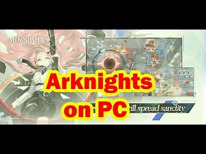 Arknights PC Download Steps | How to Download and Play Arknights on PC | LDPlayer