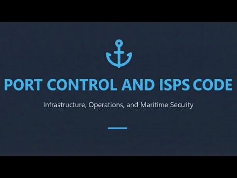 Port Control and ISPS Code