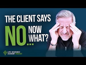 How to Sell Life Insurance: Turning Rejection into Sales Success LIAP Ep247