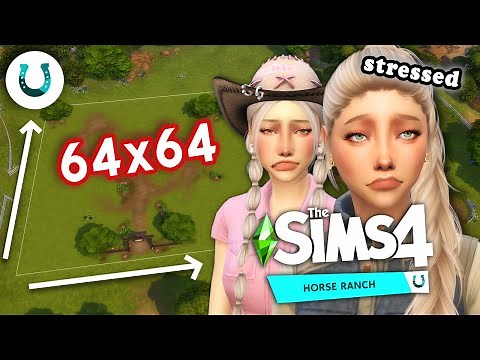 finally moving to the 64x64 LOT!! || Sims 4 Horse Ranch #3