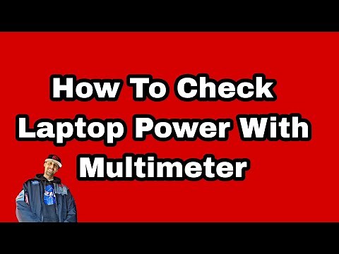 How to Check Laptop Power with Multimeter