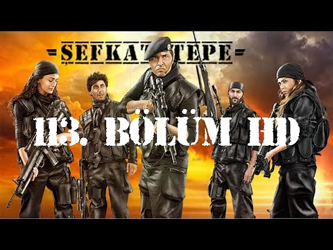 Şefkat Tepe - 113.Bölüm HD