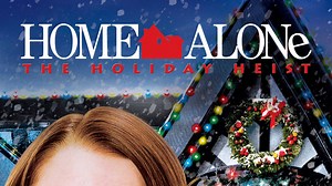 Home Alone: The Holiday Heist - Apple TV