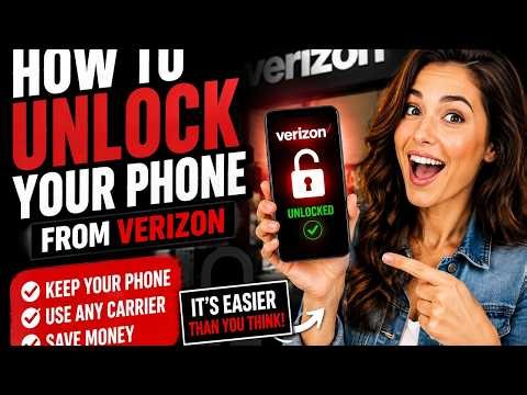 How to unlock your phone from Verizon