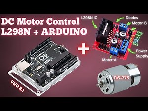 RS 775 DC Motor Control with L298N and Arduino: Beginners Guide