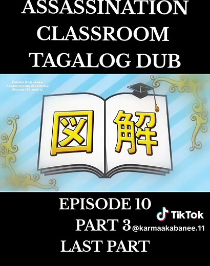 ASSASSINATION CLASSROOM S1 EPISODE 10 #assainationclassroom #tagalogdubbed #anime #fyp