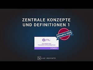 ITIL® 4 Foundation Prüfungsvorbereitung | Zentrale Konzepte und Definitionen 1 (eLearning)