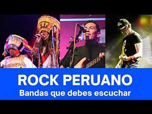 TOP 10 MEJORES BANDAS DE ROCK PERUANO QUE DEBES ESCUCHAR