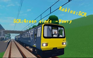 【Roblox】SCR:Green slade–Newry前方展望