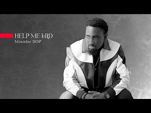 Minister SOP - Help Me Lord (Official Lyric Video)