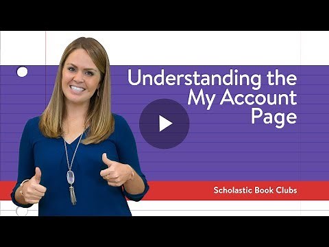Understanding the My Account Page (Teachers and Parents) | Scholastic Book Clubs
