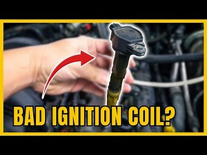 7 SYMPTOMS of A Bad Ignition Coil | Causes of Engine Misfire