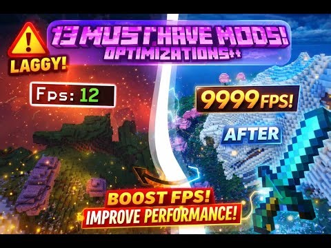 13 Optimazation Mods You Must Have