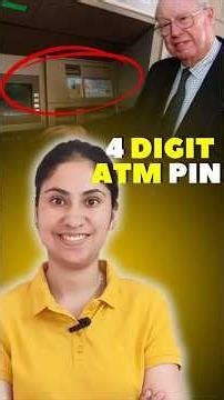Why ATM PIN Is Only 4 Digits? Real Story