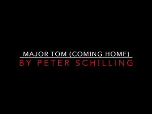 Peter Schilling - Major Tom (Coming Home)[1982] Lyrics