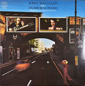 John Williams, Patrick Gowers - John Williams Plays Patrick Gowers Rhapsody & Chamber Concerto