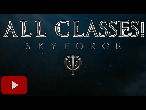 All 13 Skyforge Classes (Mmorpg)