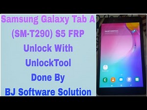 Samsung Galaxy Tab A (SM-T290) S5 FRP Unlock With UnlockTool Done By BJ Software Solution