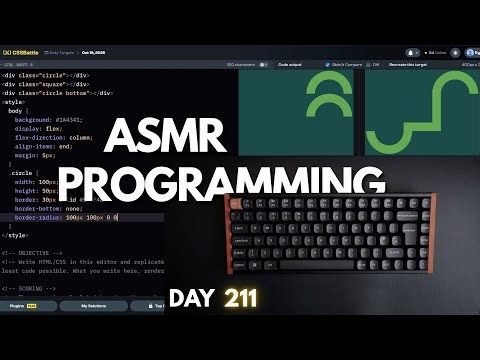 ASMR CSS Battle 19th October: 211 Day Streak!
