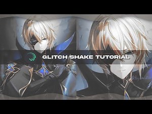 GLITCH SHAKE FOR GLITCH STYLE TUTORIAL || ALIGHT MOTION