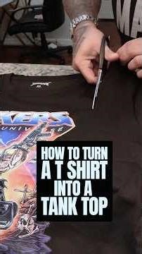 How to Cut a T-Shirt Into a Tank Top ✂️