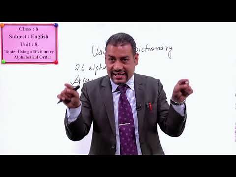 26. Class 6 | English | Unit 8 | Using a Dictionary Alphabetical Order