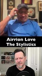 Airrion Love of the Stylistics on What he Was Listening to as a Kid