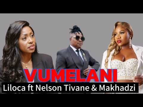 Liloca ft Nelson Tivane & Makhadzi vumelani 2025 type beat