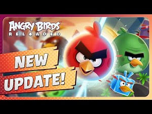 Angry Birds Reloaded | NEW UPDATE - ICE BIRD!