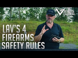 LAV's Four Firearms Safety Rules