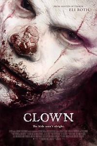 Clown Summary, Trailer, Cast, Where to Watch and More