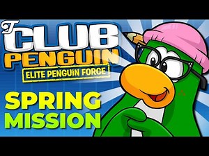 SPRING SEASONAL MISSION - SPECIAL MISSION | Club Penguin Elite Penguin Force (DS)