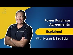 Power Purchase Agreements Explained