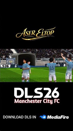DLS 26 MOD MAN CITY | OFFICIAL TRAILER - دريم ليج نسخة مان سيتي العرض التشويقي 💥 🔵