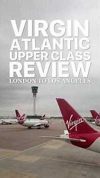 Flight Review: Virgin Atlantic Upper Class London (LHR) to Los Angeles (LAX) 787-9