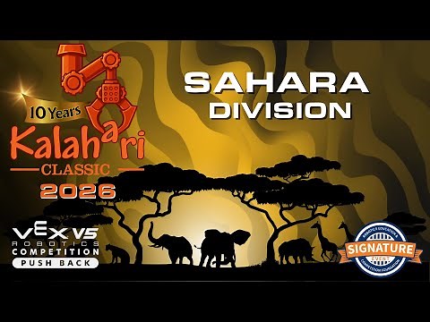 2026 KALAHARI CLASSIC - VEX VRC High School Signature Event - 01/24/2026 - SAHARA DIVISION - Day2