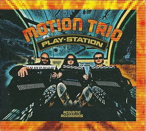 Motion Trio - Play-Station (Acoustic Accordions)