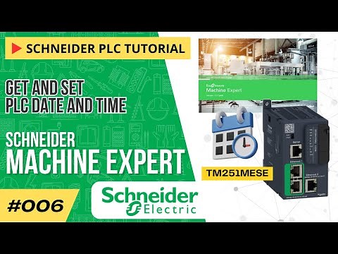 How to Get and Set Schneider PLC Date and Time | Schneider Machine Expert (TM251)