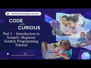 Part 1 – Introduction to Scratch | Beginner Scratch Programming Tutorial