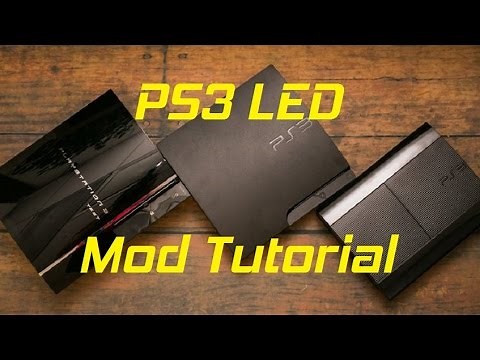 PS3 LED Modding Mod - Tutorial