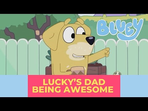 Bluey but Lucky's Dad being awesome! | Bluey | Disney Jr | ABC Kids