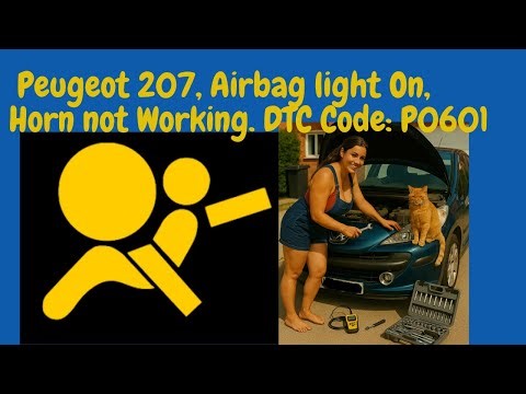 Peugeot 207, Diagnostic trouble Code (DTC) P0601 Symptoms: Horn not working, Airbag light On.