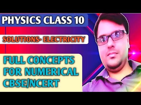Class 10 Physics Solutions || Chapter 01 Electricity || Numericals ll CBSE/NCERT