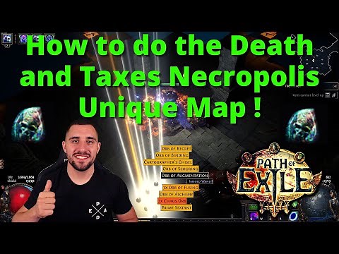 [Beginner's Guide] How to do the Necropolis Death and Taxes Unique Map on POE !
