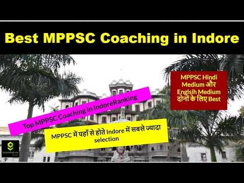 Best MPPSC Coaching in Indore | Top MPPSC Coaching in Indore
