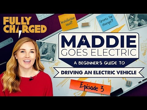 Maddie Goes Electric, Episode 3: Installing an electric car charger at home (A beginner's guide)