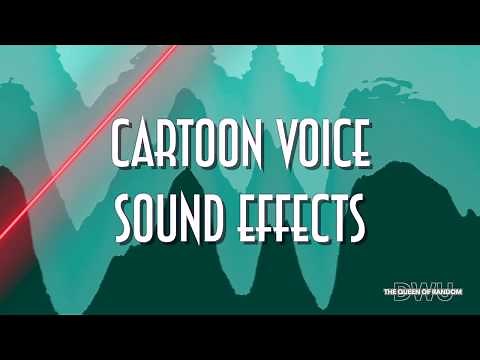 CARTOON VOICE SOUNDS EFFECTS