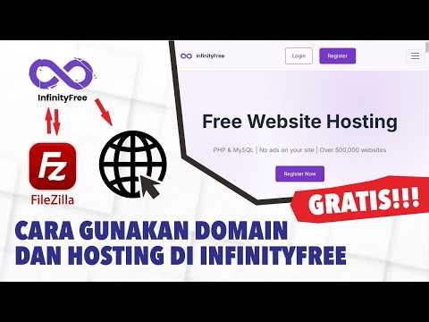 Cara Menggunakan Domain dan Hosting Gratis di InfinityFree | InfinityFree Web Development