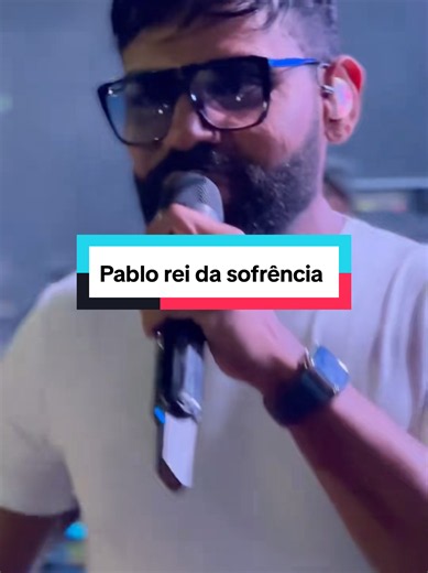 Pablo rei da sofrência: melhores músicas românticas e sofrência