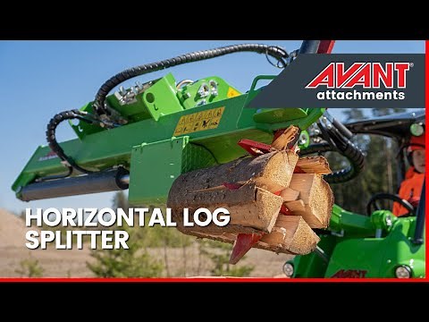 Avant attachments: Horizontal log splitter